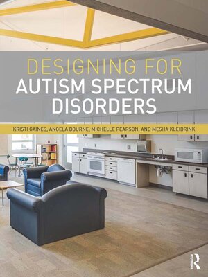 cover image of Designing for Autism Spectrum Disorders